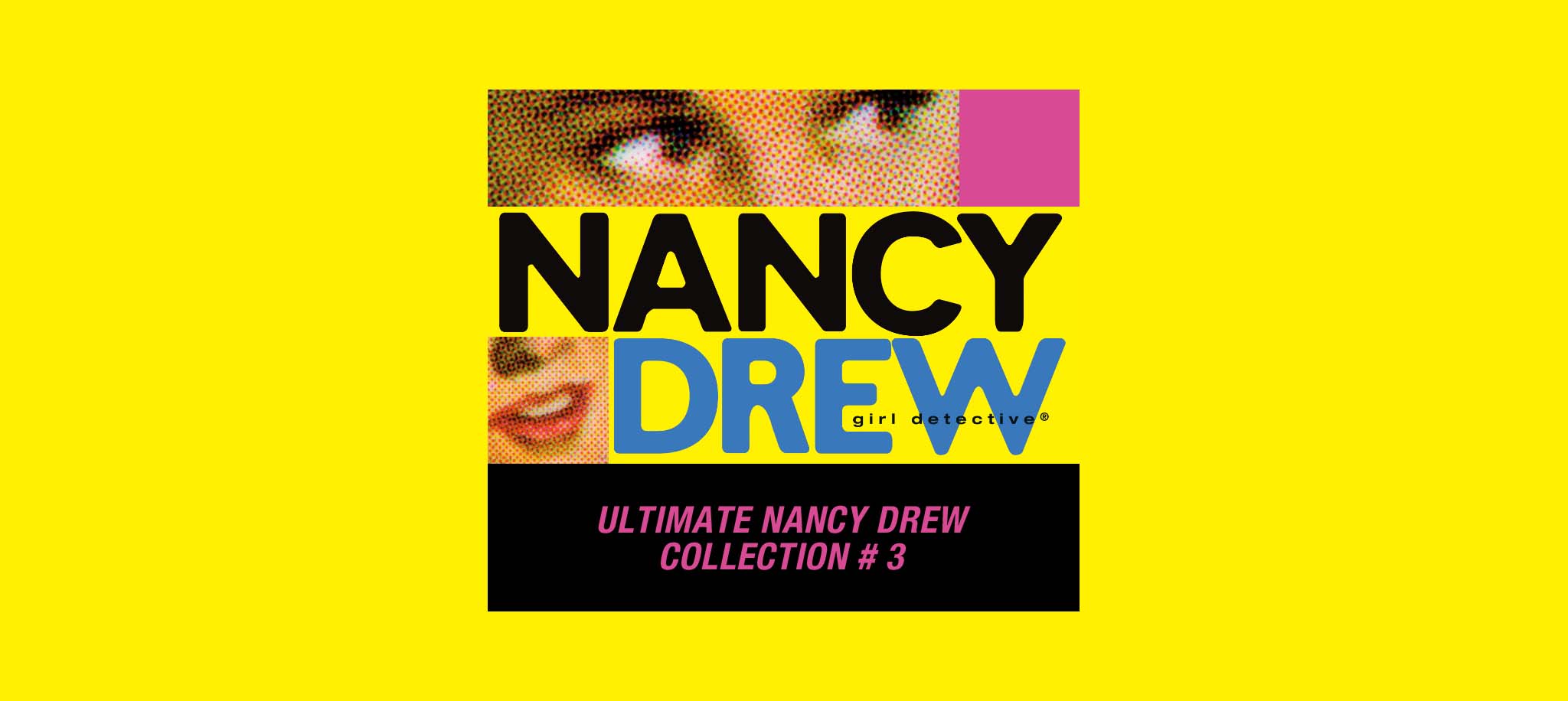 Ultimate Nancy Drew Collection #3