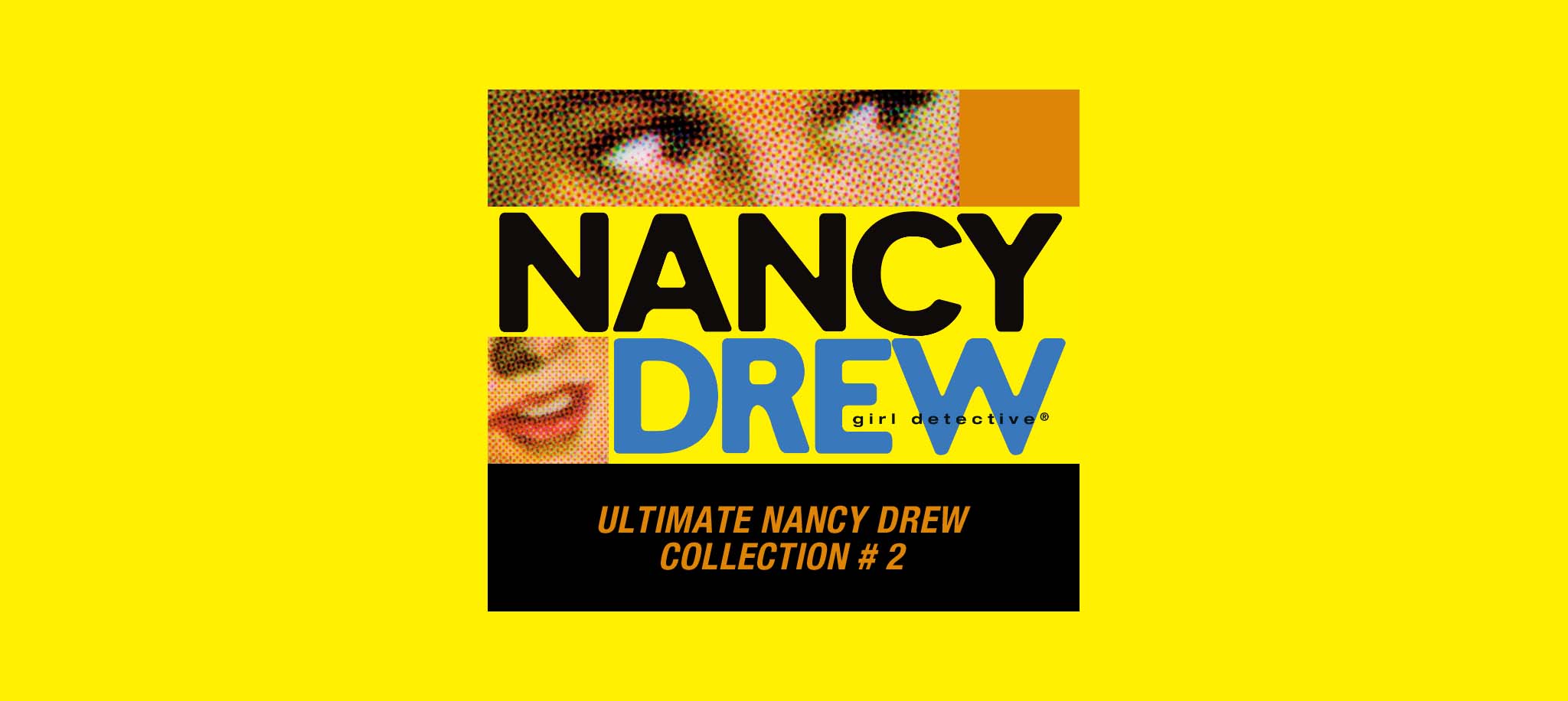 Ultimate Nancy Drew Collection #2